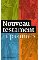 NOUVEAU TESTAMENT ET PSAUMES - PETIT FORMAT - A.E.L.F. - Ed. de l'Emmanuel
