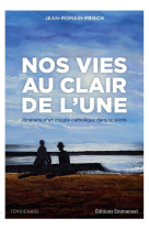 NOS VIES AU CLAIR DE L-UNE - JEAN-ROMAIN FRISCH - EMMANUEL