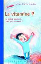 VITAMINE P - SIMEON JEAN-PIERRE - RUE DU MONDE