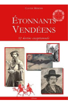 ETONNANTS VENDEENS - CLAUDE MERCIER - ETRAVE
