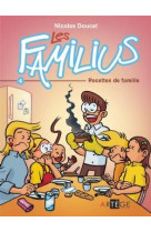 FAMILIUS T4 RECETTES DE FAMILLE - DOUCET NICOLAS - ARTEGE