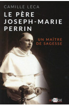 PERE JOSEPH-MARIE PERRIN - LECA CAMILLE - Artège