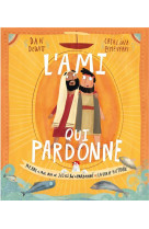 AMI QUI PARDONNE - DEWITT DAN - BLF EUROPE