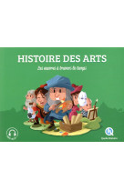 HISTOIRE DES ARTS - XXX - QUELLE HISTOIRE