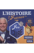 HISTOIRE DE FRANCE / JEU CUBE - GERSAL FREDERIC - Métive