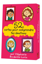 52 CARTES POUR COMPRENDRE TES EMOTIONS - XXX - 365 PARIS