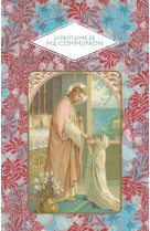 PETIT LIVRE DE DE MA PREMIERE COMMUNION - BARRELY CHRISTINE - PAPIER CADEAU