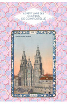PETIT LIVRE DES CHEMINS DE COMPOSTELLE - CHAMBERLAIN MARIE - PAPIER CADEAU