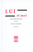 LUI ET MOI ENTRETIENS SPIRITUELS TII - Gabrielle Bossis - BEAUCHESNE