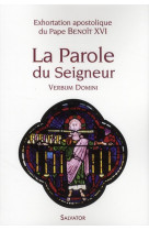 LA PARODU SEIGNEUR (VERBUM DOMINI) EXHOR TATION APOSTOLIQUE - BENOIT  XVI - SALVATOR