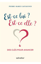EST-CE LUI, EST-CE ELLE ? - PIERRE-MARIE CASTAIGNOS - SALVATOR