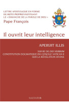 IL OUVRIT LEUR INTELLIGENCE, APERUIT ILLUIS - PAPE FRANCOIS - SALVATOR