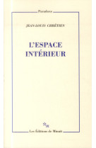 ESPACE INTERIEUR (L-) - CHRETIEN JEAN-LOUIS - Minuit