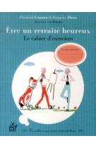 ETRE UN RETRAITE HEUREUX - COUZON ELISABETH/DOR - ESF éditeur