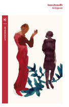 ANTIGONE - ANOUILH JEAN - La Table ronde