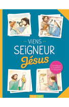 VIENS SEIGNEUR JESUS ENFANT N2 - MICHELIN ANNE - Tardy