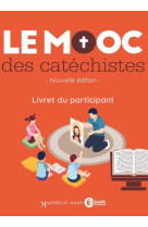 MOOC DES CATECHISTES / LIVRET PARTICIPANT - XXX - TARDY