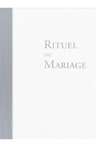 RITUEL DU MARIAGE - OUVRAGE DE CELEBRATION RELIE - A.E.L.F. - DESCLEE