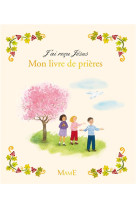 MON LIVRE DE PRIERES - TERTRAIS GAELLE - Mame