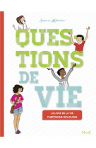 QUESTIONS DE VIE - DE MULLENHEIM SOPHIE - Mame