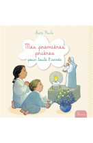 MES PREMIERES PRIERES POUR TOUTE L-ANNEE - ROCHE MAITE - Mame