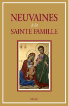 NEUVAINES A LA SAINTE FAMILLE - MARTIN-PREVEL MICHEL - Mame