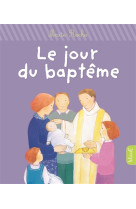 JOUR DU BAPTEME - NE - ROCHE MAITE - Mame