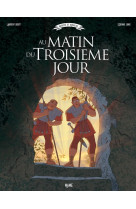 AU MATIN DU TROISIEME JOUR - BIDOT LAURENT - Mame