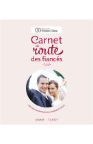 CARNET DE ROUTE DES FIANCES PARCOURS PROMESSE D-AMOUR - VILLEMINOT JEAN - MAME