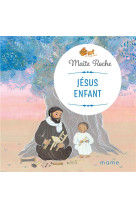 JESUS ENFANT - ROCHE MAITE - MAME