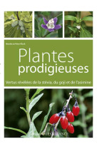 PLANTES PRODIGIEUSES - XXX - OUEST FRANCE