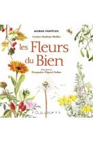 AGENDA PERPETUEL LES FLEURS DU BIEN - DADOUN-MULLER CORINE - EQUINOXE