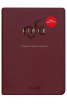 BIBLE NFC GROS CARACTERE AVEC DEUTEROCANONIQUES - XXX - AMIS BIBL LYON