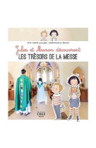 JULES ET MANON DECOUVRENT LES TRESORS DE LA MESSE - - CRER