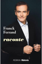 FRANCK FERRAND RACONTE - FERRAND FRANCK - PERRIN