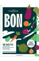 BON DANS ASSIETTE BON POUR LA PLANETTE - GOOD PLANET/BREUIL - MARABOUT