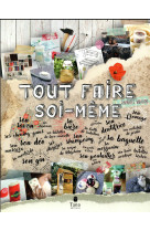 TOUT FAIRE SOI-MEME - VIDALING RAPHAELE - Tana