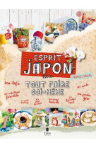 JE FAIS TOUT MOI-MEME ESPRIT JAPON - VIDALING RAPHAELE - TANA