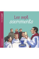 SEPT SACREMENTS (LES) - ANDLAU ET EVRARD - BAYARD JEUNESSE