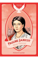 PAULINE JARICOT - MALCURAT MARIE - EMMANUEL