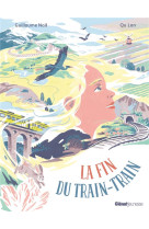 FIN DU TRAIN-TRAIN (LA) - NAIL/QU - GLENAT