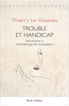 APPORT DU TROUBLE A L-ETHIQUE CHRETIENNE - LE GOAZIOU THIERRY - PAROLE SILENCE