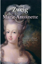MARIE-ANTOINETTE - PORTRAIT D-UNE FEMME ORDINAIRE - ZWEIG STEFAN - BOUQUINS