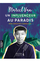 MARCEL VAN, UN INFLUENCEUR AU PARADIS - CORNELOUP/PETITCLERC - PREMIERE PARTIE