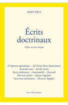 ECRITS DOCTRINAUX - SAINT PIE X/DAUJAT - TEQUI