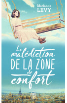 MALEDICTION DE LA ZONE DE CONFORT (LA) - MARIANNE LEVY - J'AI LU