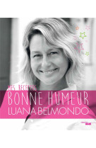 MES RECETTES BONNE HUMEUR - BELMONDO LUANA - le Cherche Midi