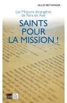 SAINTS POUR LA MISSION - G REITHINGER - CLD