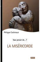 MISERICORDE - Philippe Cochinaux - FIDELITE