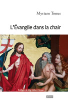 EVANGILE DANS LA CHAIR (L-) - Myriam Tonus - FIDELITE